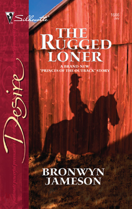 Title details for Rugged Loner by Bronwyn Jameson - Available